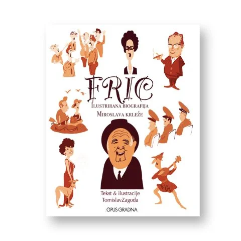FRIC (Ilustrirana biografija Miroslava Krleže)