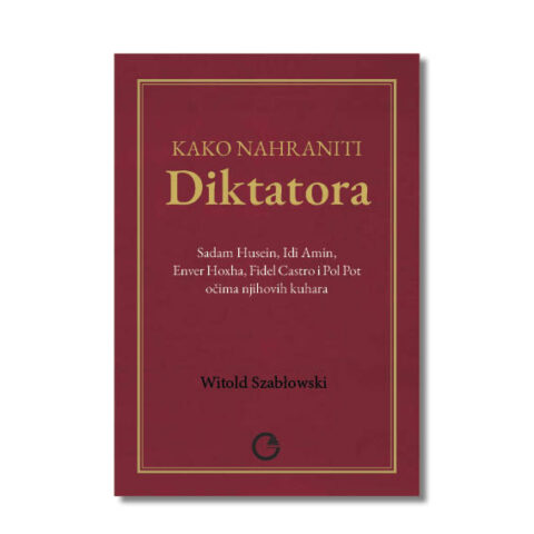 KAKO NAHRANITI DIKTATORA